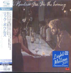 Rick Bowles - Free for the Evening Japan SHM-CD Mini LP UICY-94690